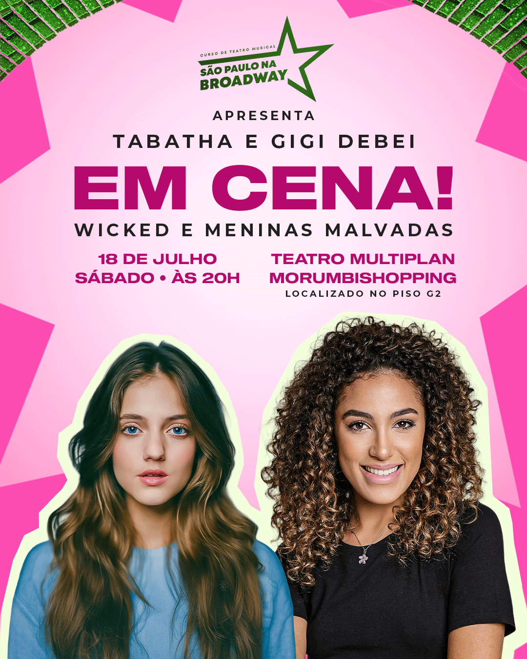 Espetáculo Em Cena! apresenta Wicked e Meninas Malvadas no Multiplan MorumbiShopping