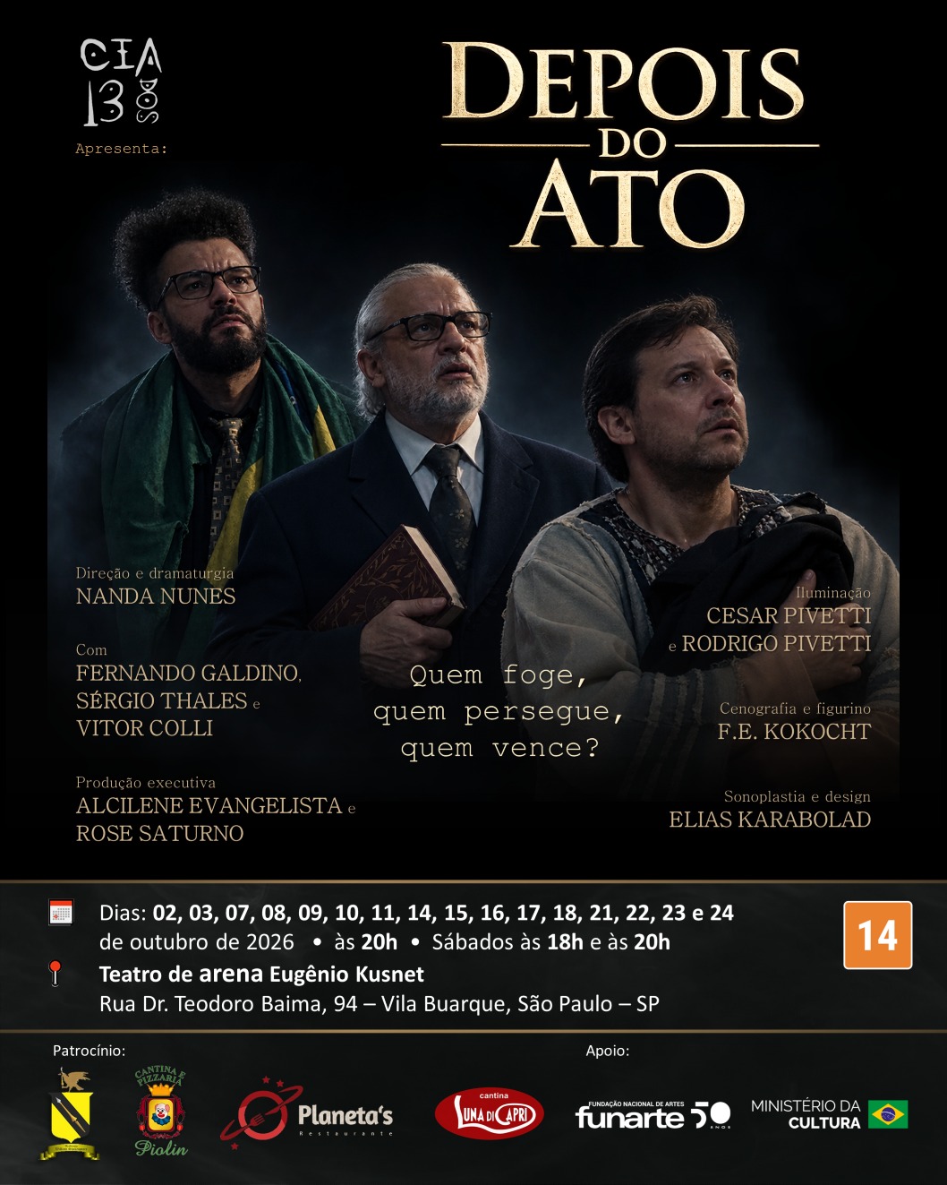 Espetáculo 'Depois do Ato' entra em sua última semana no Teatro de Arena Eugênio Kusnet